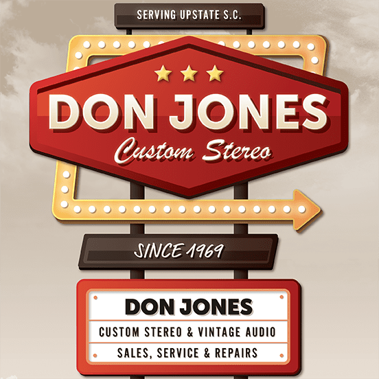 A retro-style sign reads Don Jones Custom Stereo with stars above the name, Since 1969 below, and Serving Upstate S.C. at the top. A box lists Custom Stereo & Vintage Audio Sales, Service & Repairs.